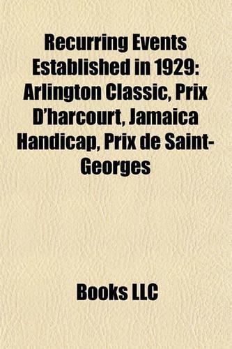 Recurring Events Established in 1929