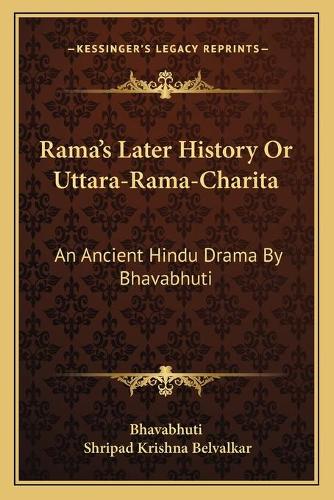 Rama's Later History Or Uttara-Rama-Charita