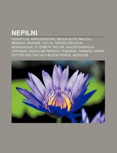Nepilni: Pedofilija, Radiocenz Ra, Koda Auto, Naujoji Meksika, Pavard, 2011 M. Teroro I Puoliai Norvegijoje, Elizabeth Taylor(Lithuanian)