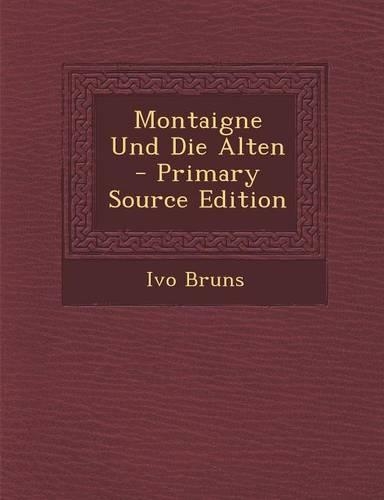 Montaigne Und Die Alten