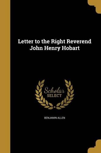 Letter to the Right Reverend John Henry Hobart