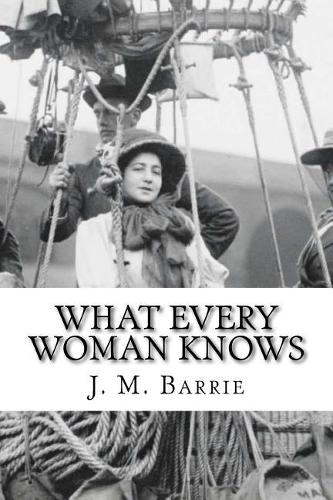 What Every Woman Knows