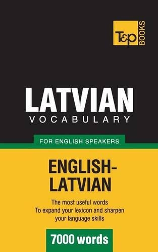 Latvian Vocabulary for English Speakers - 7000 Words