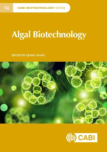 Algal Biotechnology: (CABI Biotechnology Series)