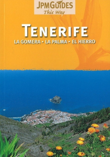 Tenerife: La Gomera, La Palma, El Hierro