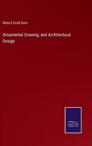 Ornamental Drawing, and Architectural Design