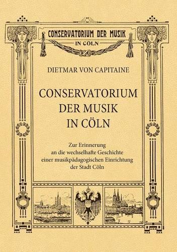 Conservatorium Der Musik in Coeln