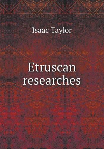 Etruscan researches