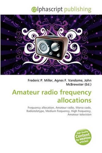 Amateur Radio Frequency Allocations: (English)