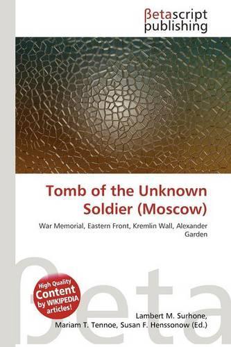 Tomb of the Unknown Soldier (Moscow): (English)