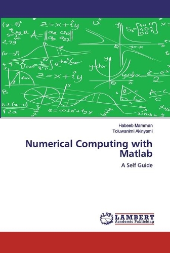 Numerical Computing with Matlab