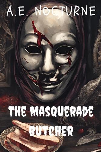 The Masquerade Butcher