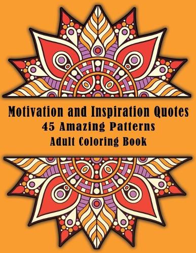 Motivation and Inspiration Quotes