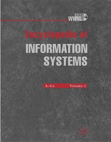 Encyclopedia of Information Systems, Four-Volume Set