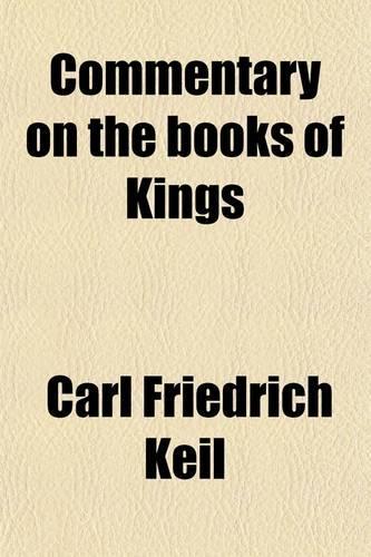 Commentary on the Books of Kings (Volume 1)