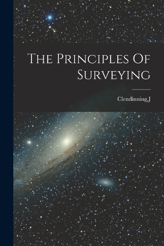 The Principles Of Surveying