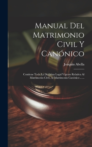 Manual Del Matrimonio Civil Y Canónico