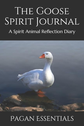 The Goose Spirit Journal