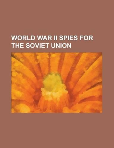 World War II Spies for the Soviet Union