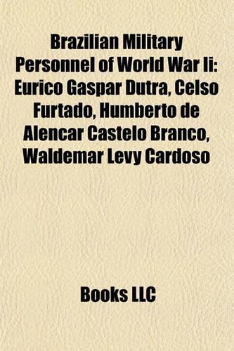 Brazilian Military Personnel of World War II
