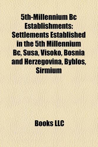 5th-Millennium BC Establishments
