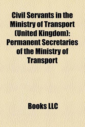 Civil Servants in the Ministry of Transport (United Kingdom)