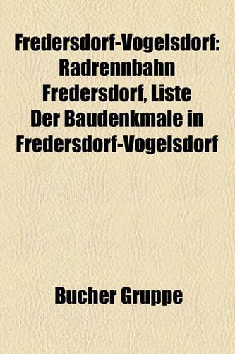 Fredersdorf-Vogelsdorf: Radrennbahn Fredersdorf, Liste Der Baudenkmale in Fredersdorf-Vogelsdorf(German)