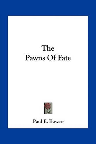 The Pawns Of Fate