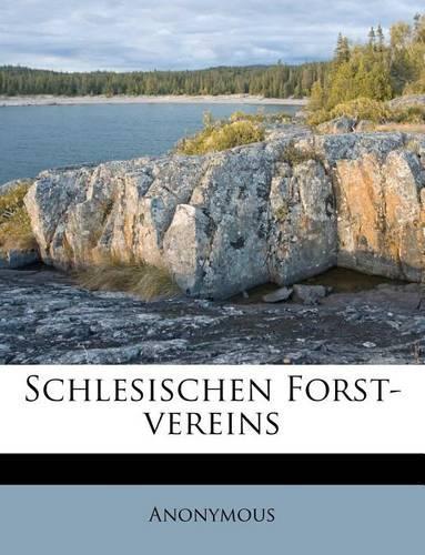 Schlesischen Forst-vereins: (German)