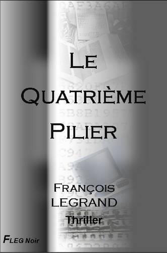 Le Quatrieme Pilier