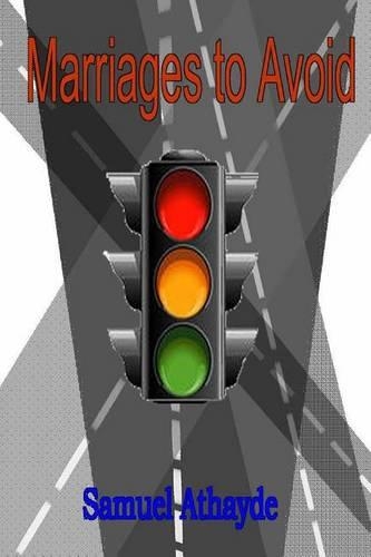 Marriages to Avoid: (English)
