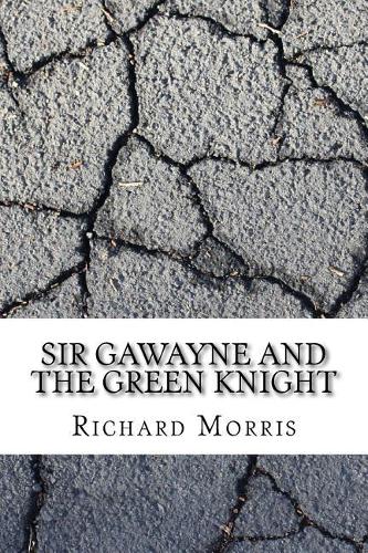 Sir Gawayne and the Green Knight