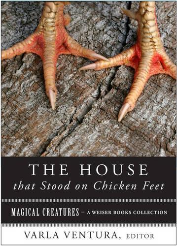 House That Stood on Chicken Feet