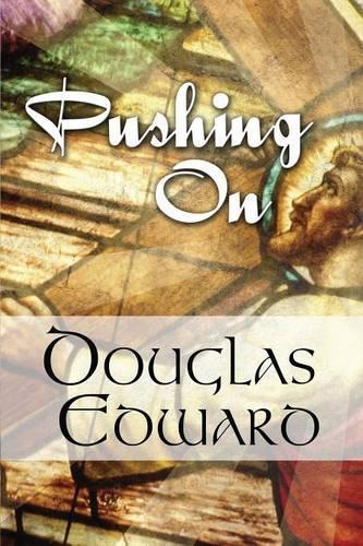 Pushing on: (Paperback Edition)(English)
