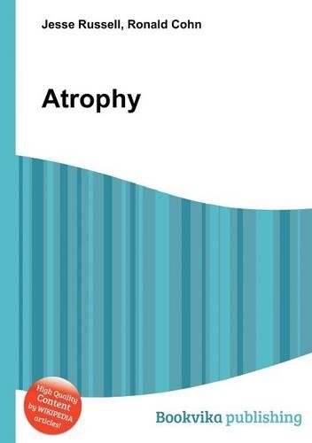 Atrophy