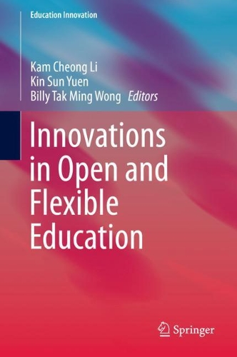 Innovations in Open and Flexible Education: (Education Innovation Series)