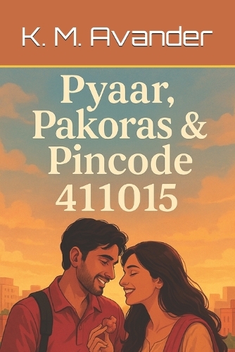 Pyaar, Pakoras & Pincode 411015: (183 Romance)