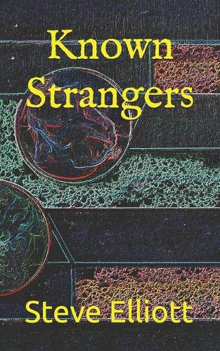 Known Strangers