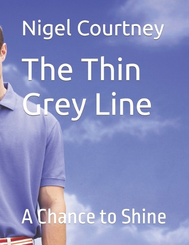 The Thin Grey Line