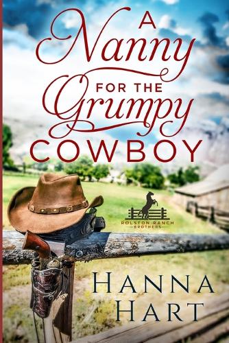 A Nanny for the Grumpy Cowboy