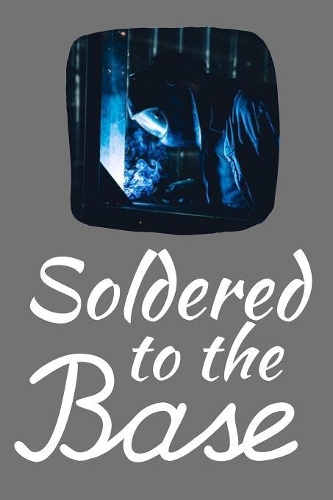 Soldered To The Base