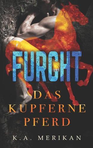 Das kupferne Pferd