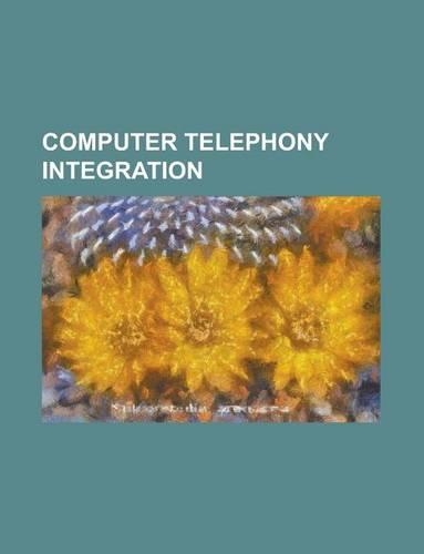 Computer Telephony Integration