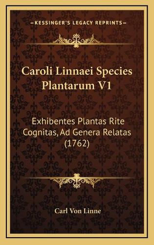 Caroli Linnaei Species Plantarum V1