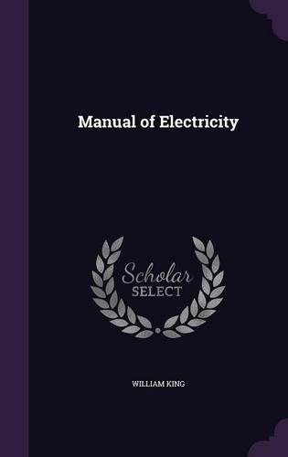 Manual of Electricity: (English)