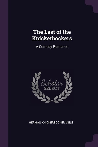 The Last of the Knickerbockers