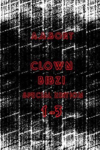Clown Bibzi 1-3 Special Edition