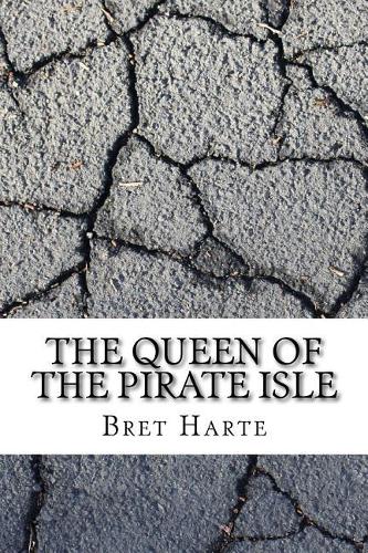The Queen of the Pirate Isle