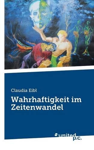 Wahrhaftigkeit Im Zeitenwandel