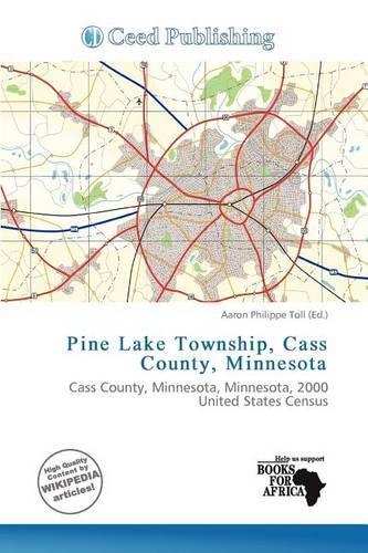 Pine Lake Township, Cass County, Minnesota: (English)